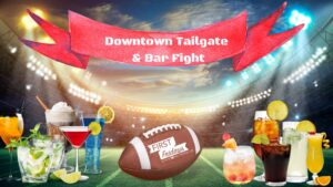 First Friday: Downtown Tailgate